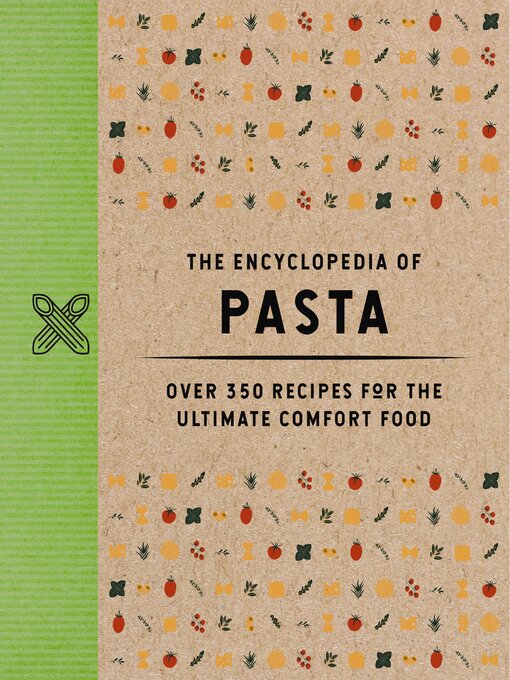 Title details for The Encyclopedia of Pasta by Thomas Nelson - Wait list